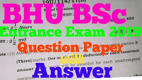 BHU Bsc entrance 2019 question paper