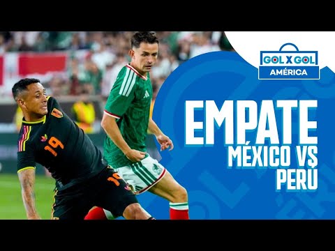 MÉXICO 1-1 PERÚ | Empate de la Selección Mexicana con rotaciones de Rafa Márquez | GolXGol