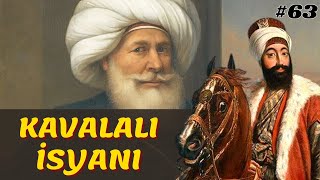 Kavalali İsyani Ve Ii Mahmudun Vefati Osmanlı Devleti 63 Bölüm - Ii Mahmud Dönemi 1830-1839