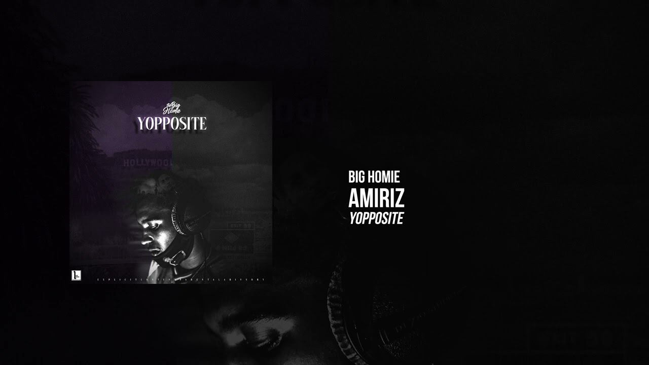 Big Homie - Amiriz (Official Audio)