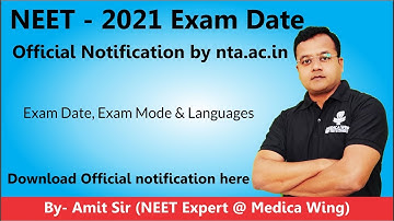 NEET 2021 Exam Date Official Notice | NEET 2021 Registration & Application Form Date, Exam Mode