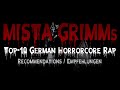 Mista grimms top10 german horrorcore rap recommendations  empfehlungen as of june 2023