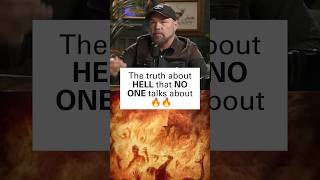 The reality of hell should change the way you talk to every single person you meet