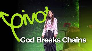 God Breaks Chains