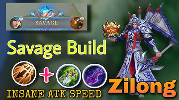Savage Build || Zilong Insane Attack Speed Build   Build Top 1 Global Zilong ~ MLBB