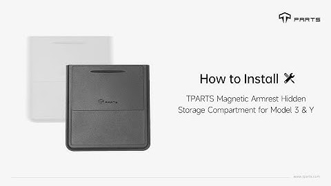 How to Install TPARTS Magnetic Armrest Hidden Storage Compartment box for Model 3 & Y
