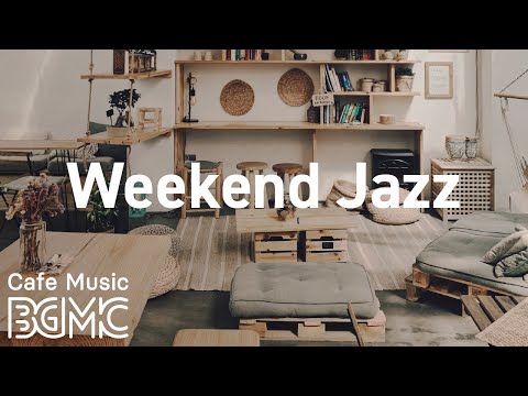 Weekend Jazz: Chill Out Hip Hop Jazz - Slow Jazz for Lazy Weekend