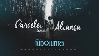 Parcelei uma Alianca Grupo TeDeJota TDJ