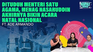 Download Lagu DITUDUH MENTERI SATU AGAMA, MENAG NASARUDDIN AKHIRNYA BIKIN ACARA NATAL NASIONAL I Kupas Berita MP3