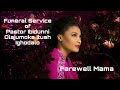 Funeral Service Of Pastor Mrs Ibidunni Olajumoke Ituah-Ighodalo On 20/06/2020