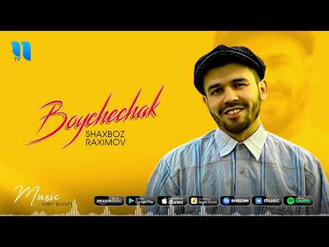 Shaxboz Raximov — Boychechak (audio 2020)