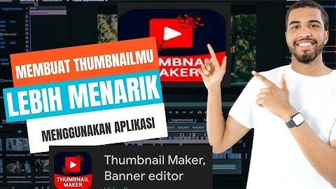 cara membuat thumbnail youtube di hp android menggunakan aplikasi thumbnail maker