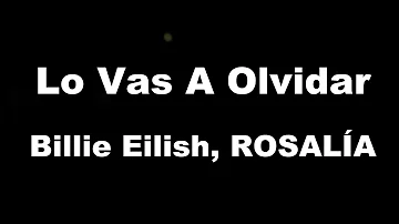 Karaoke♬ Lo Vas A Olvidar - Billie Eilish, ROSALÍA 【No Guide Melody】 Instrumental