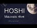 Hoshi  mauvais rve paroleslyrics