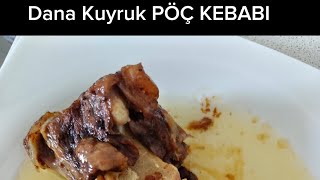 Pöç Kebabi Dana Kuyruk Öç