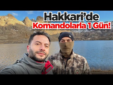 HAKKARİ'DE ASKERLERLE 1 GÜN!