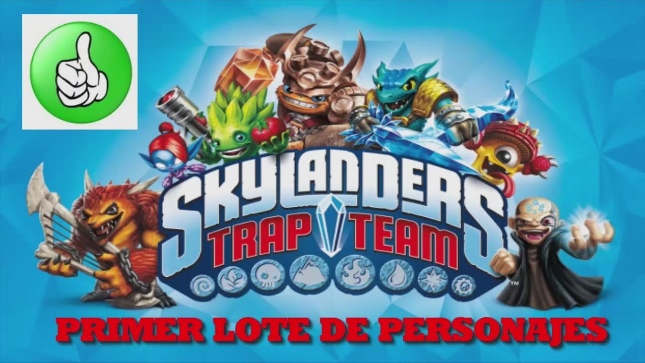 Skylanders Trap Team -Primer Lote de Personajes- en Español - YouTube