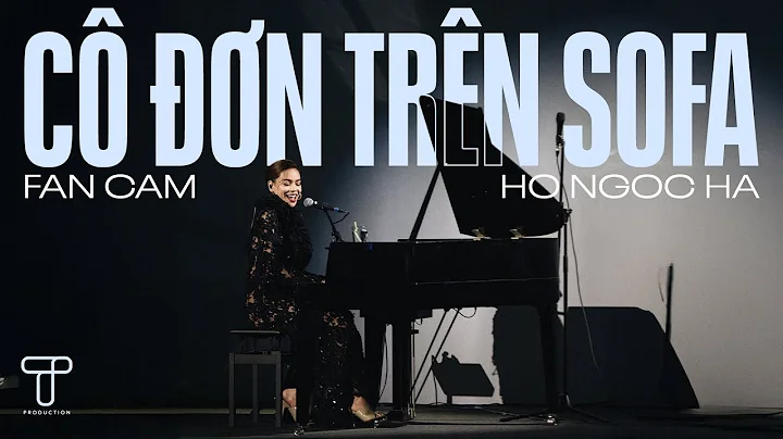 [Fancam] CÔ ĐƠN TRÊN SOFA - HỒ NGỌC HÀ | Live Performance 2025