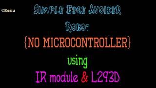 Edge Avoiding Robot without Microcontroller
