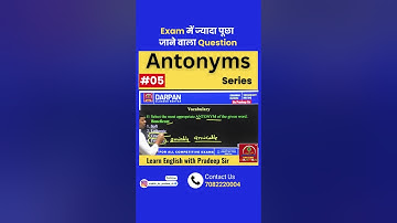 Exam में ज्यादा पूछा जाने वाला Question #05 - Antonyms Series | Learn English with Pradeep Sir