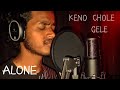 Keno chole gelemr shafiq bangla sad love song prod m0ntybeats999