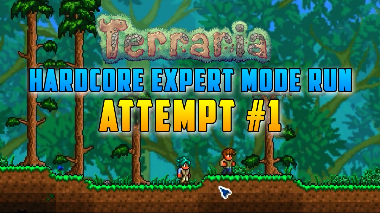 Terraria | Hardcore Expert Mode Run - Attempt #1 - YouTube