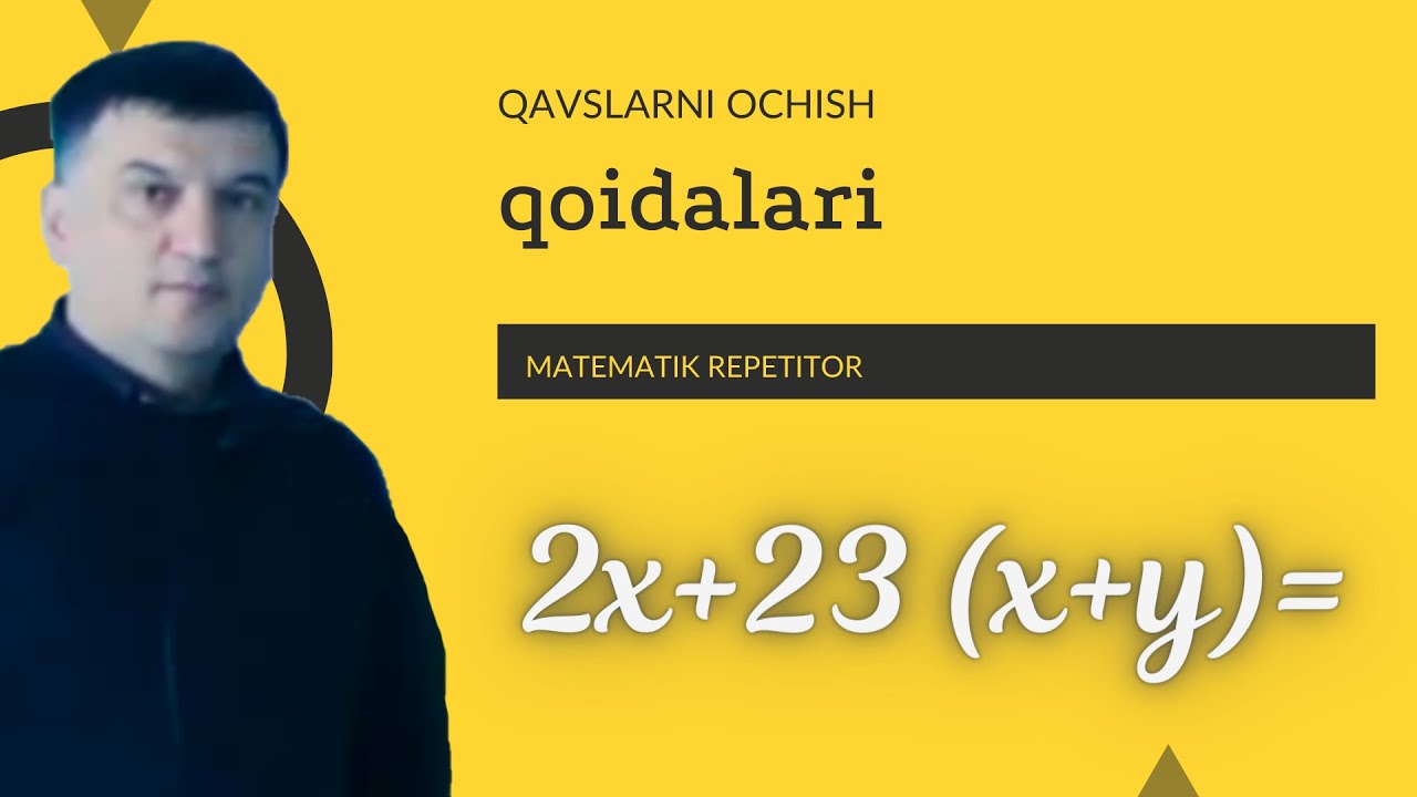 2. Qavslarni ochish qoidalari. (7 sinf)