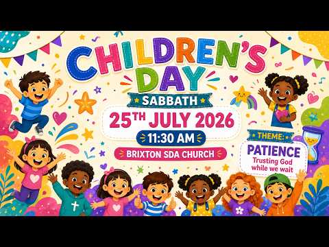 Brixton Sda Church Online Worship | Children's Day