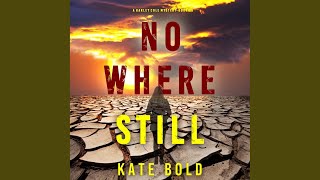 Chapter 108 - Nowhere Still (A Harley Cole Fbi Suspense Thriller—Book 15)