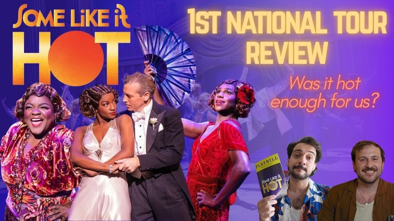We Loved SOME LIKE IT HOT! REVIEW 1st National Tour