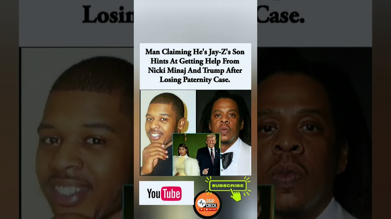 🧬👀 A man claiming to be Jay-Z’s son just lost his paternity, help from Nicki Minaj and Donald Trump.