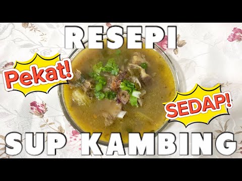 Resepi Sup Kambing Paling Sedap