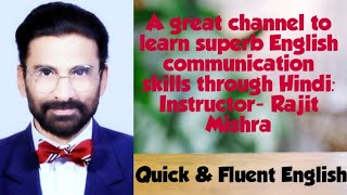 Quick & Fluent English, Episode 11 (Conditional Sentences)