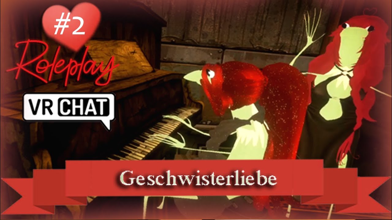 Kermit & das Fuchsmädchen 2 - Geschwisterliebe ♥「Spontanes VRChat Roleplay」