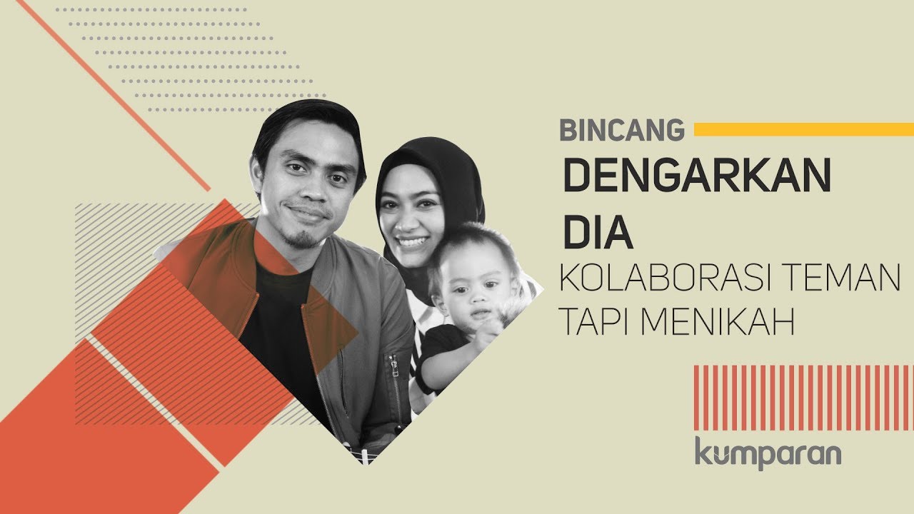 Dengarkan Dia Kolaborasi Teman Tapi Menikah Bincang Kumparan Youtube Dapatkan albumnya di store @kfcindonesia! dengarkan dia kolaborasi teman tapi menikah bincang kumparan