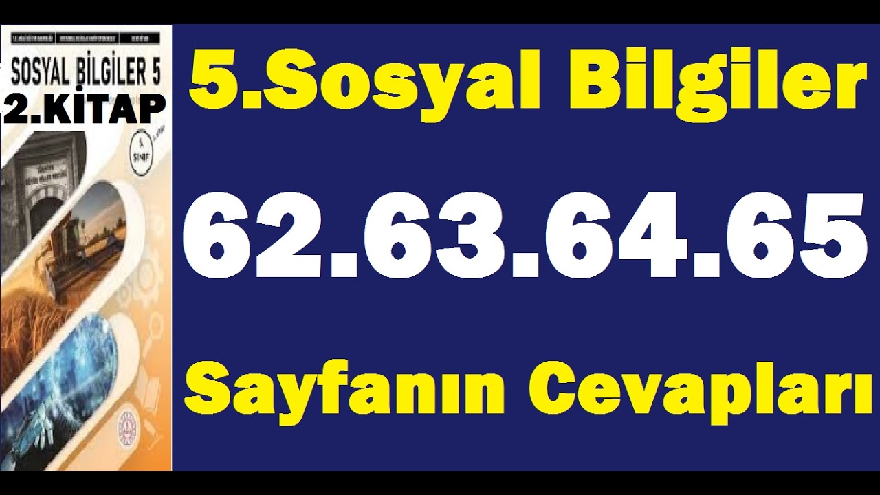 5.sınıf sosyal bilgiler 2.kitap sayfa 62 63 64 65 cevapları pdf çözümleri meb yayınları