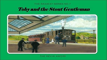 Railway Series - Toby and the Stout Gentleman - Toby the Tram Engine  - HD