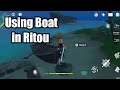 99% Genshin Players know about Ritou Boat and Im the 1% that didn't know