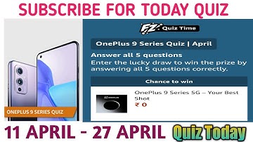 Amazon OnePlus 9 Series Quiz Answers Today | Win OnePlus 9 Series 5G Smartphone | 11 April 2021