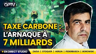 LE CERVEAU DE L’ARNAQUE À LA TAXE CARBONE RÉVÈLE TOUT ! | GREGORY ZAOUI | GPTV