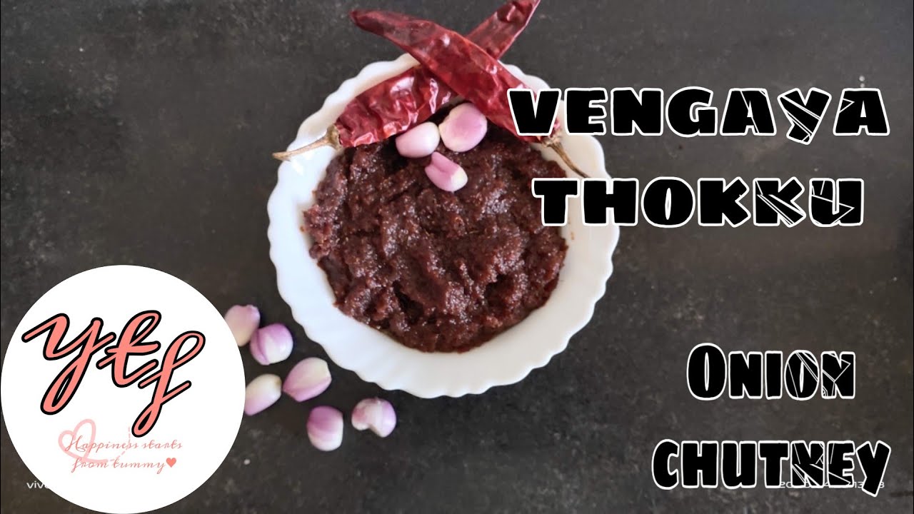 Delicious and tasty Vengaya Thokku Onion Chutney Yummy tummy full