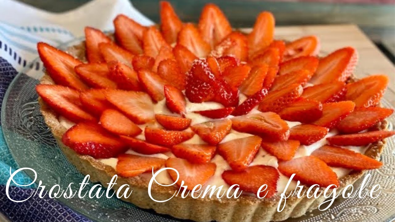 Crostata Crema E Fragole Youtube