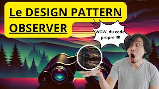 Le design pattern observateur expliqué simplement (Guide complet)