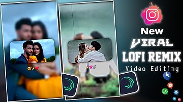Lo-fi Remix Status Video Editing Alight Motion | Lofi Song Alight Motion Video Editing