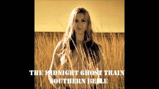 The Midnight Ghost Train - Southern Belle chords