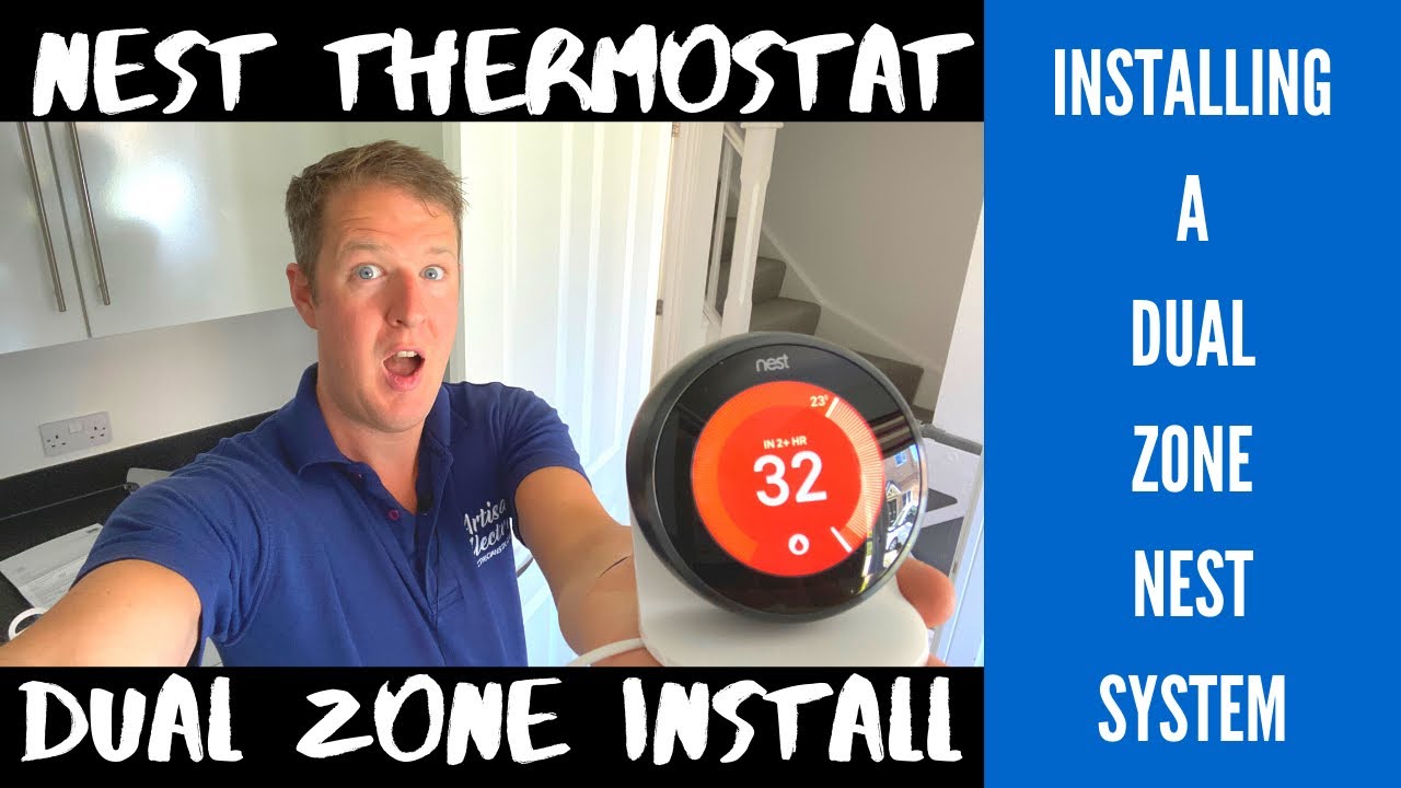 Google Nest Thermostat Dual Zone Installation