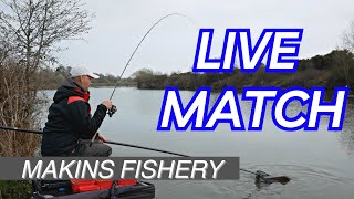 Match Fishing - LIVE MATCH - MAKINS FISHERY, Rob Wootton