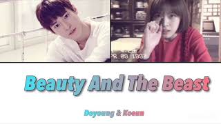 【日本語字幕/カナルビ/歌詞】DOYOUNGNCT&KOEUNSMROOKIES/Beauty And The Beast