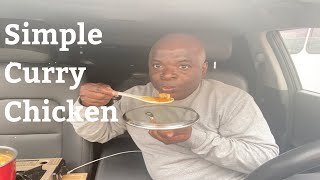 Living In A Car | Simple Curry Chicken | Potatoes And Broccoli