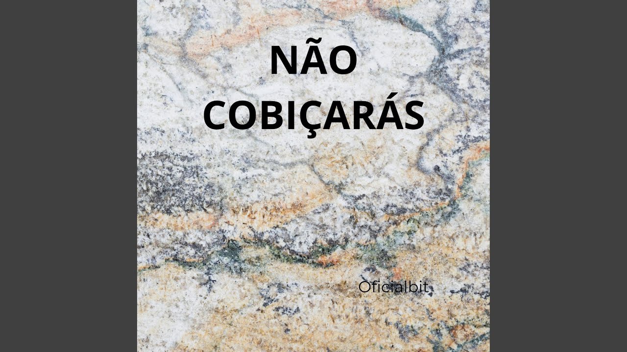NÃO COBIÇARÁS
